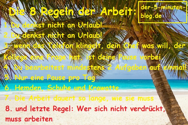 Die 8 Regeln der Arbeit