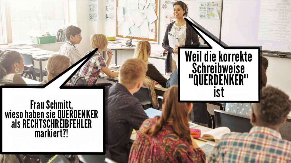 Querdenker – Die einzig korrekte Schreibweise